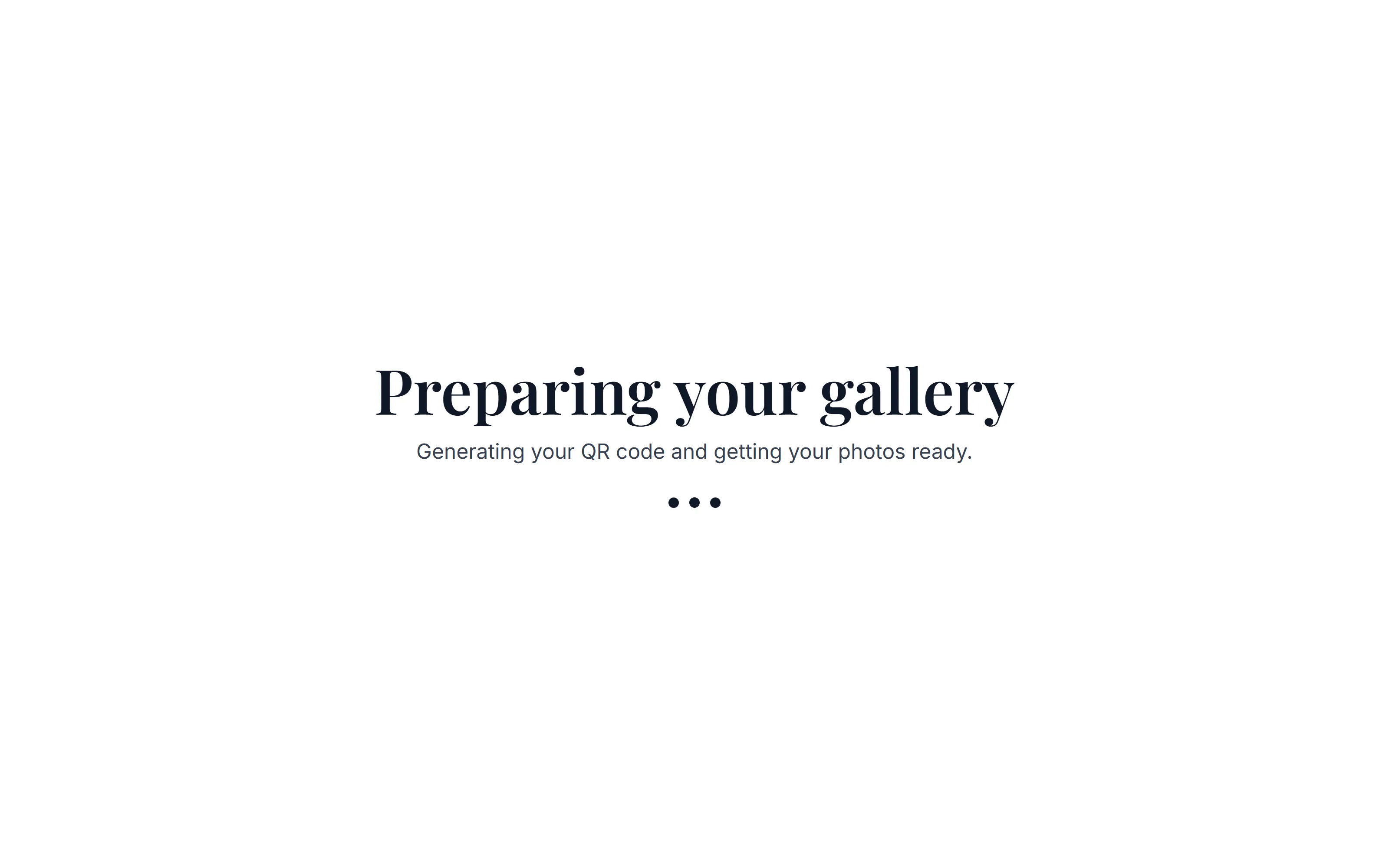 Preparing your gallery loading screen
